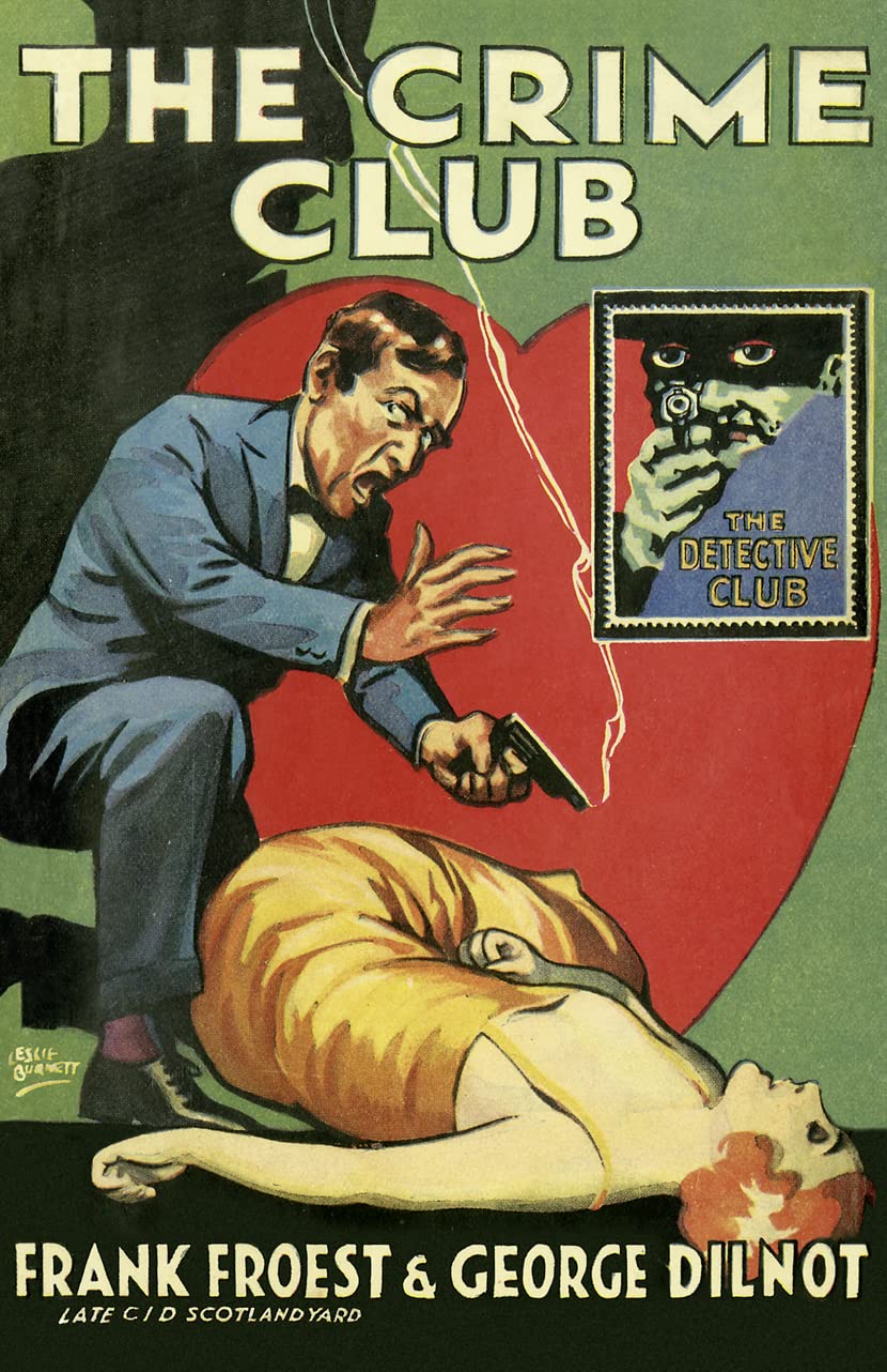 The Crime Club (Detective Club Crime Classics) (The Detective Story Club) - 4
