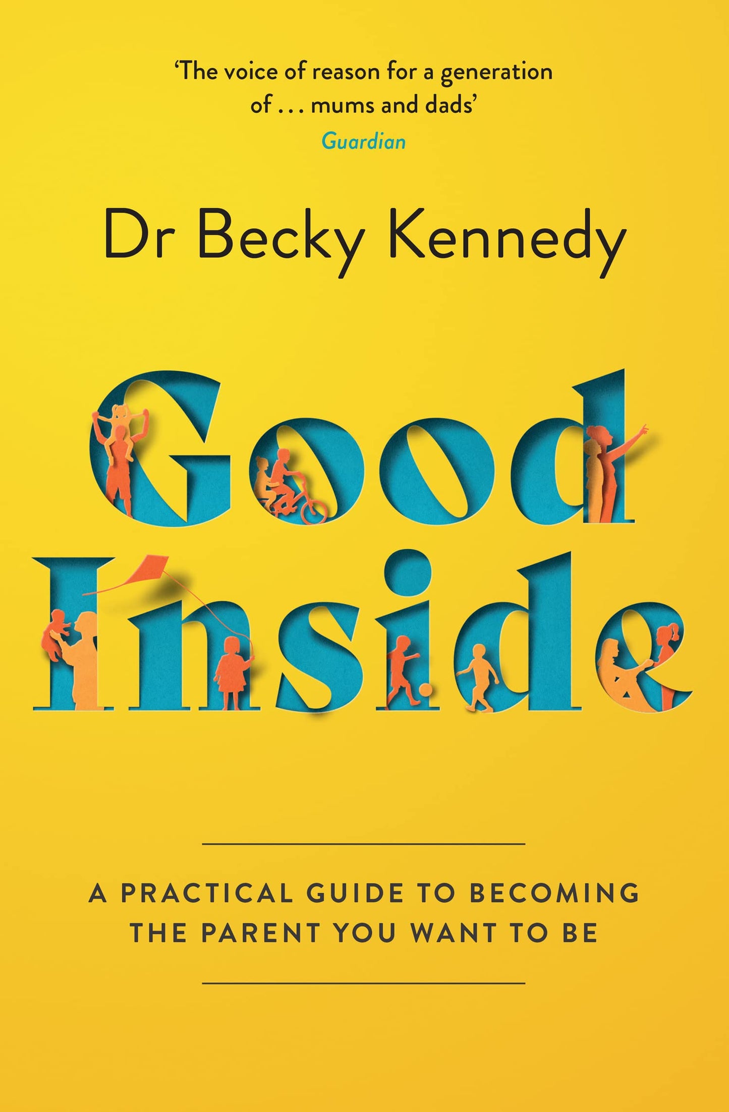 Good Inside by Dr Becky Kennedy - 4710