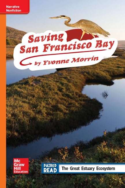 Reading Wonders Leveled Reader Saving San Francisco Bay: Approaching Unit 2 Week 3 Grade 4 (ELEMENTARY CORE READING)