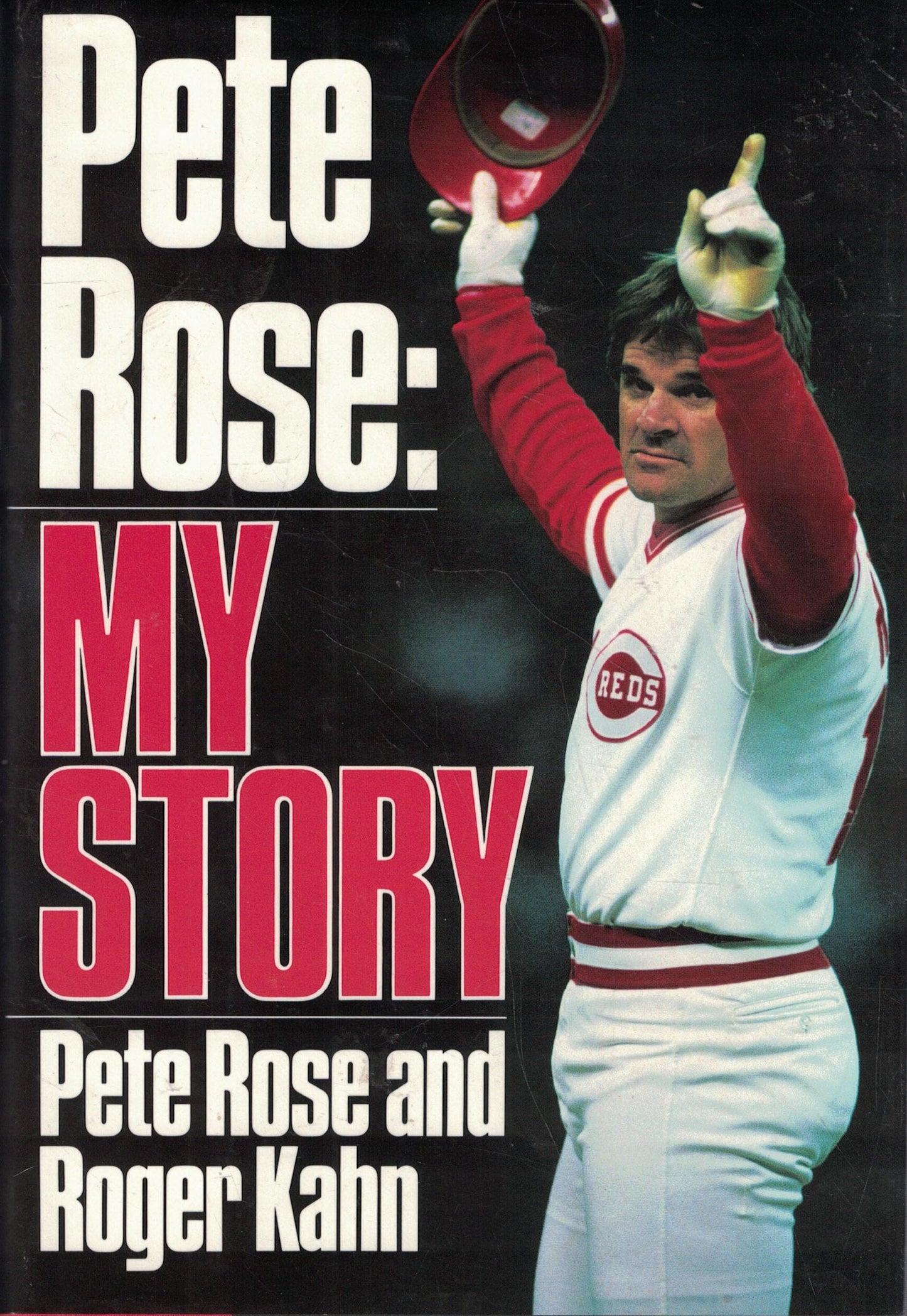 Pete Rose: My Story