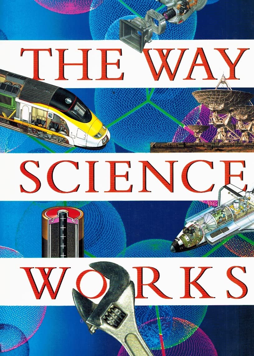 The Way Science Works