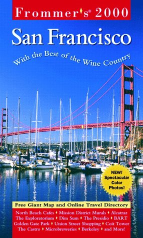 Frommer's 2000 from San Francisco (Frommer's San Francisco 2000)