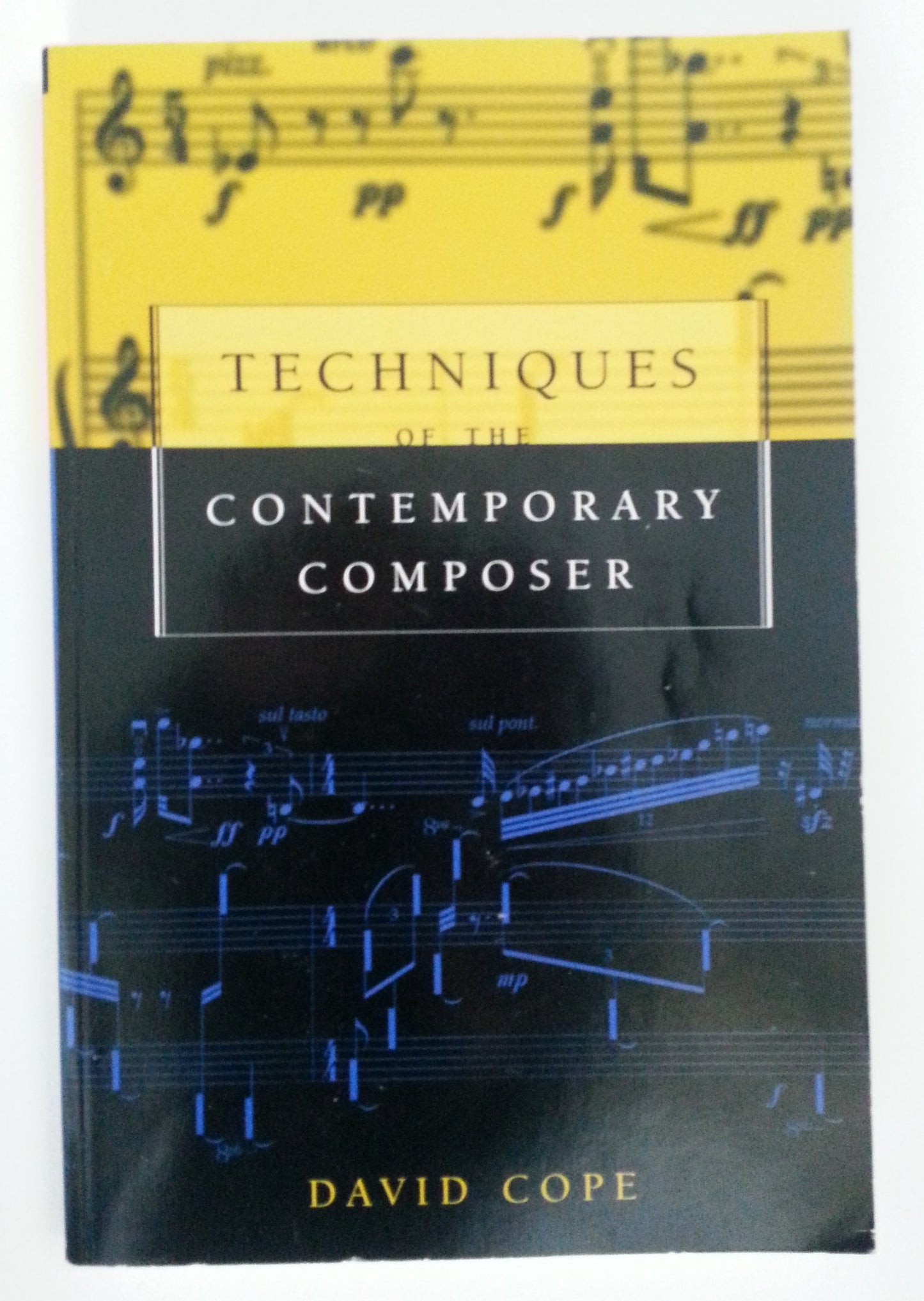 Techniques of the Contemporary Composer