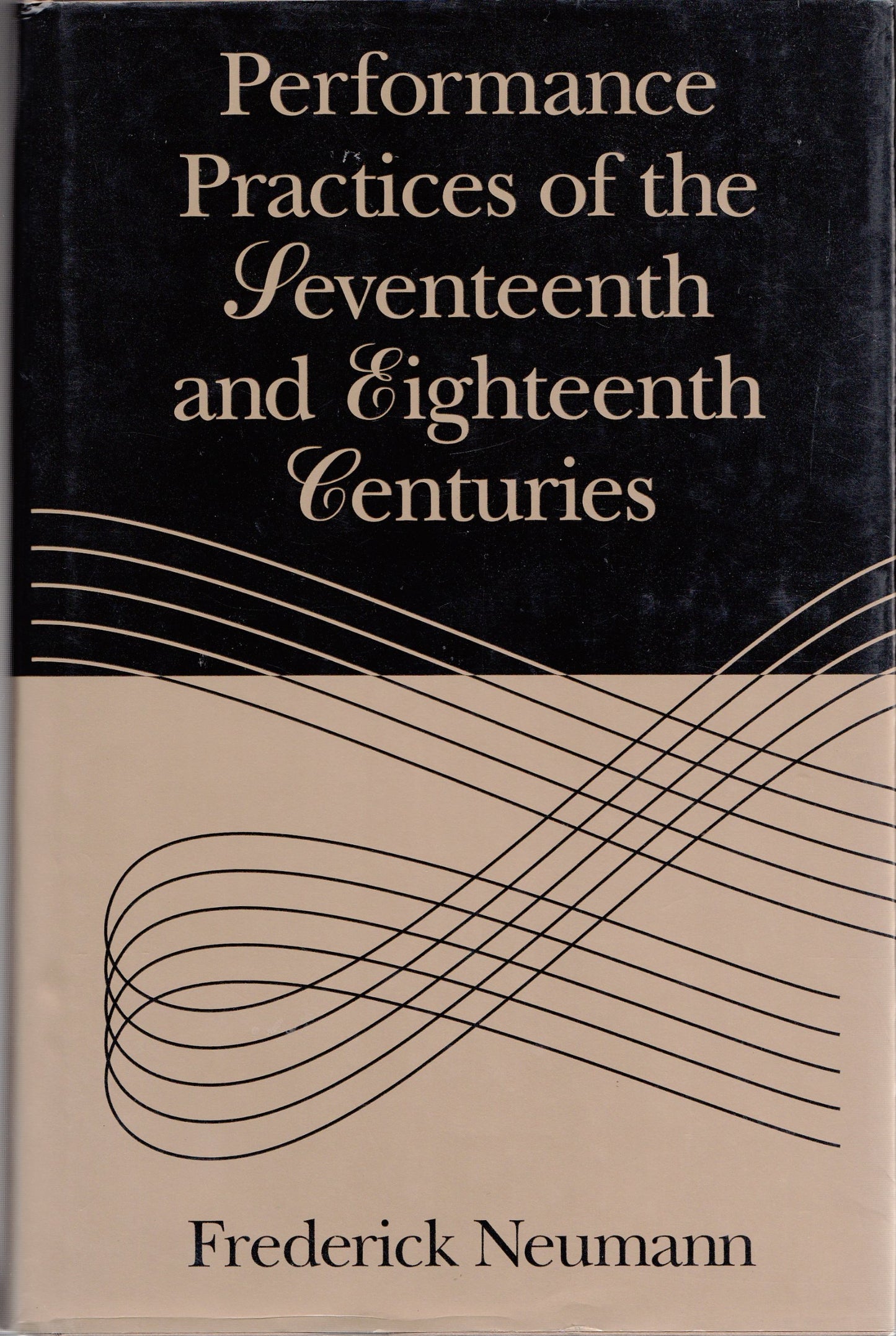 Performance Practices of the Seventeenth and Eighteenth Centuries
