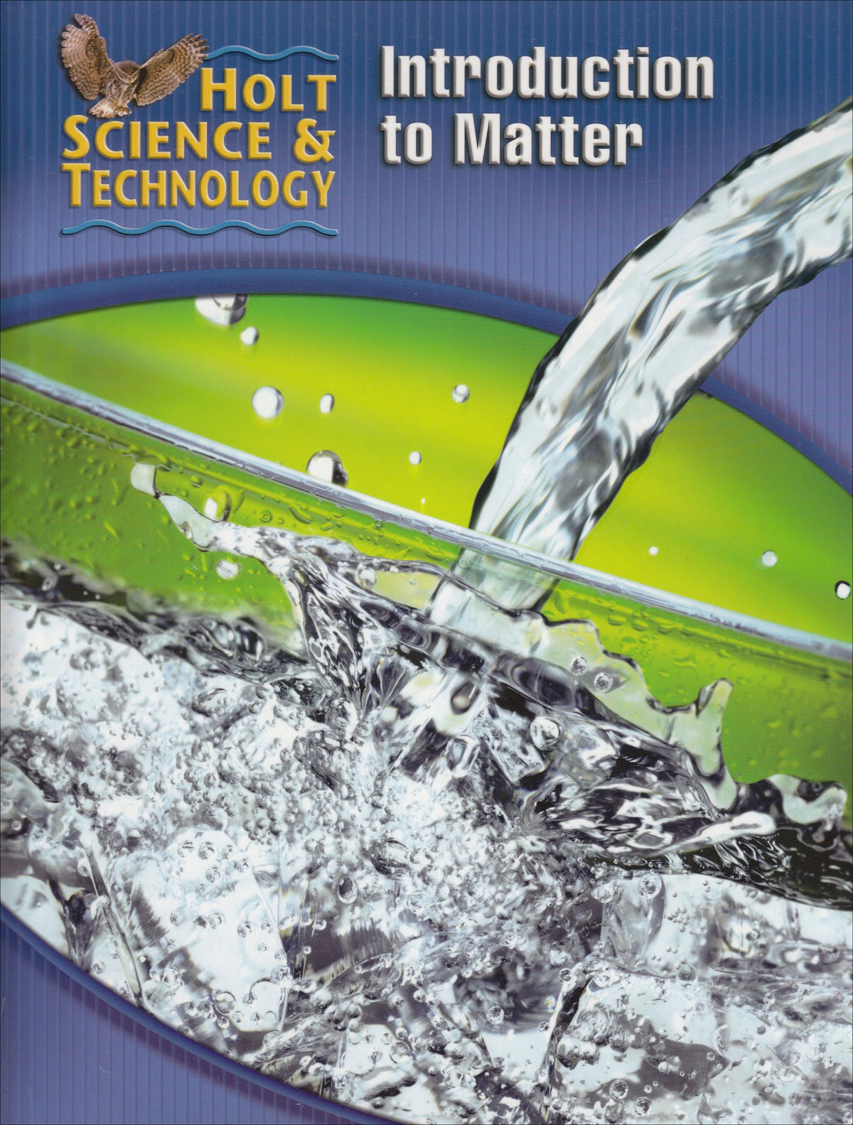 Holt Science and Technology: Introduction to Matter Short Course K
