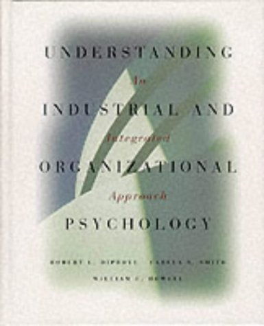 Understanding Industrial and Organizational Psychology