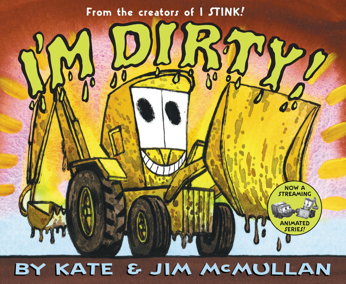 I'm Dirty! (Kate and Jim Mcmullan)