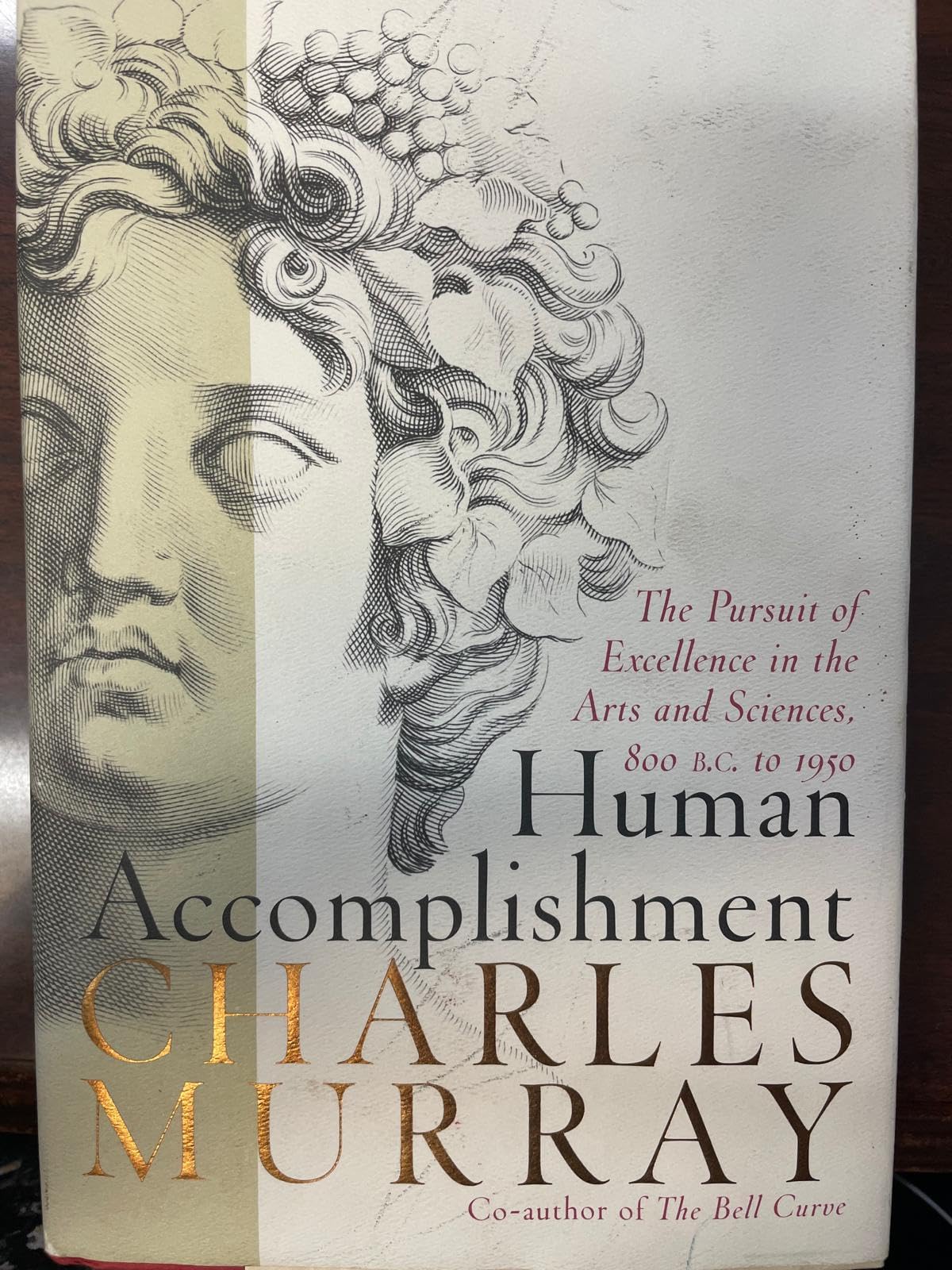 Human Accomplishment: The Pursuit of Excellence in the Arts and Sciences, 800 B.C. to 1950 - 2159