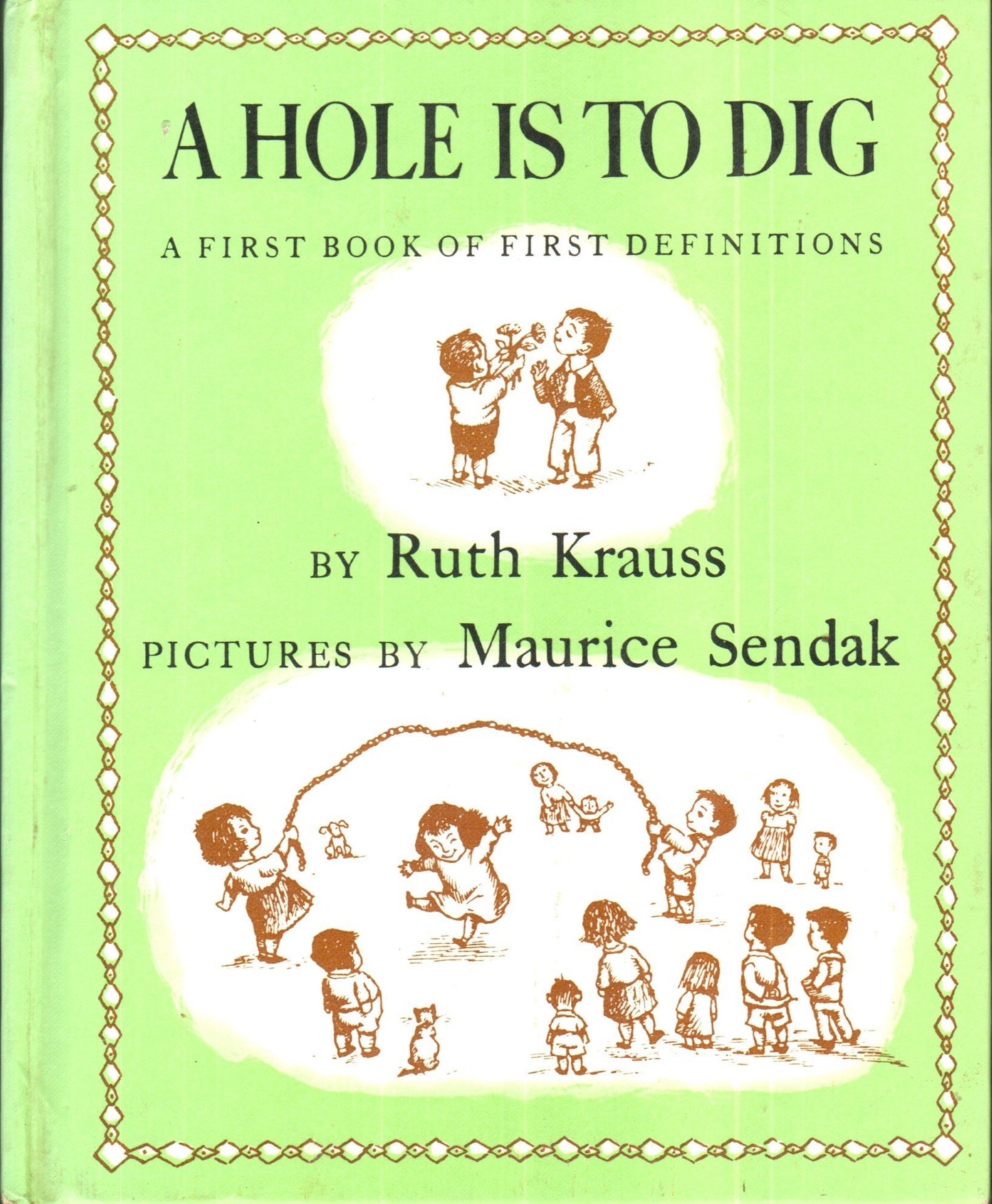 A Hole is to Dig