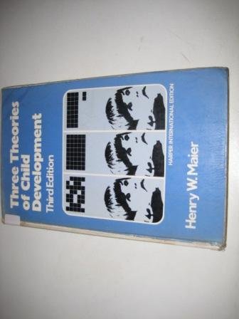 Three Theories of Child Development (Harper Series in Social Work)