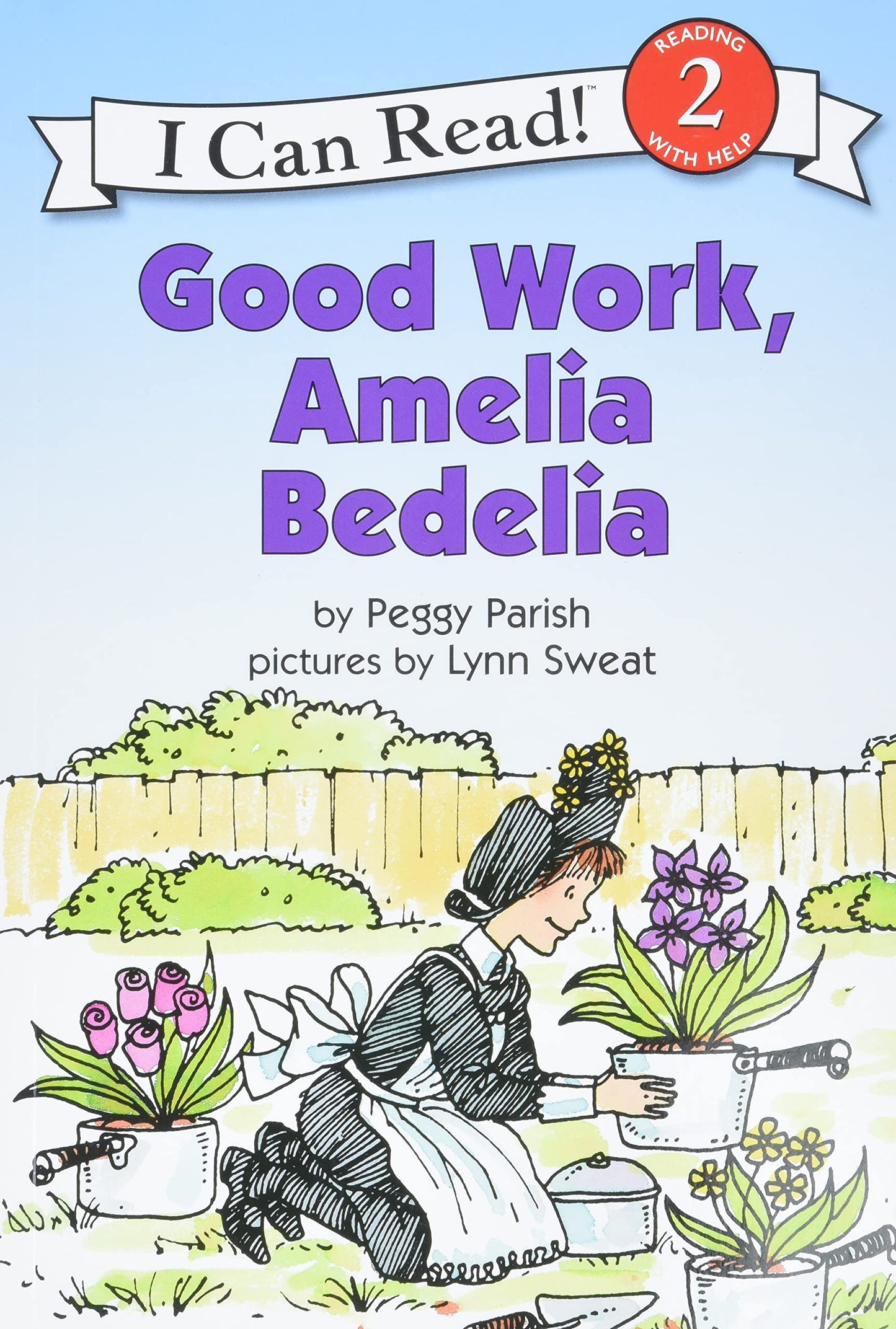 Good Work, Amelia Bedelia: A Classic Picture Book About a Housekeeper's Literal Chore Mishaps for Kids (Ages 4-8) (I Can Read Level 2)