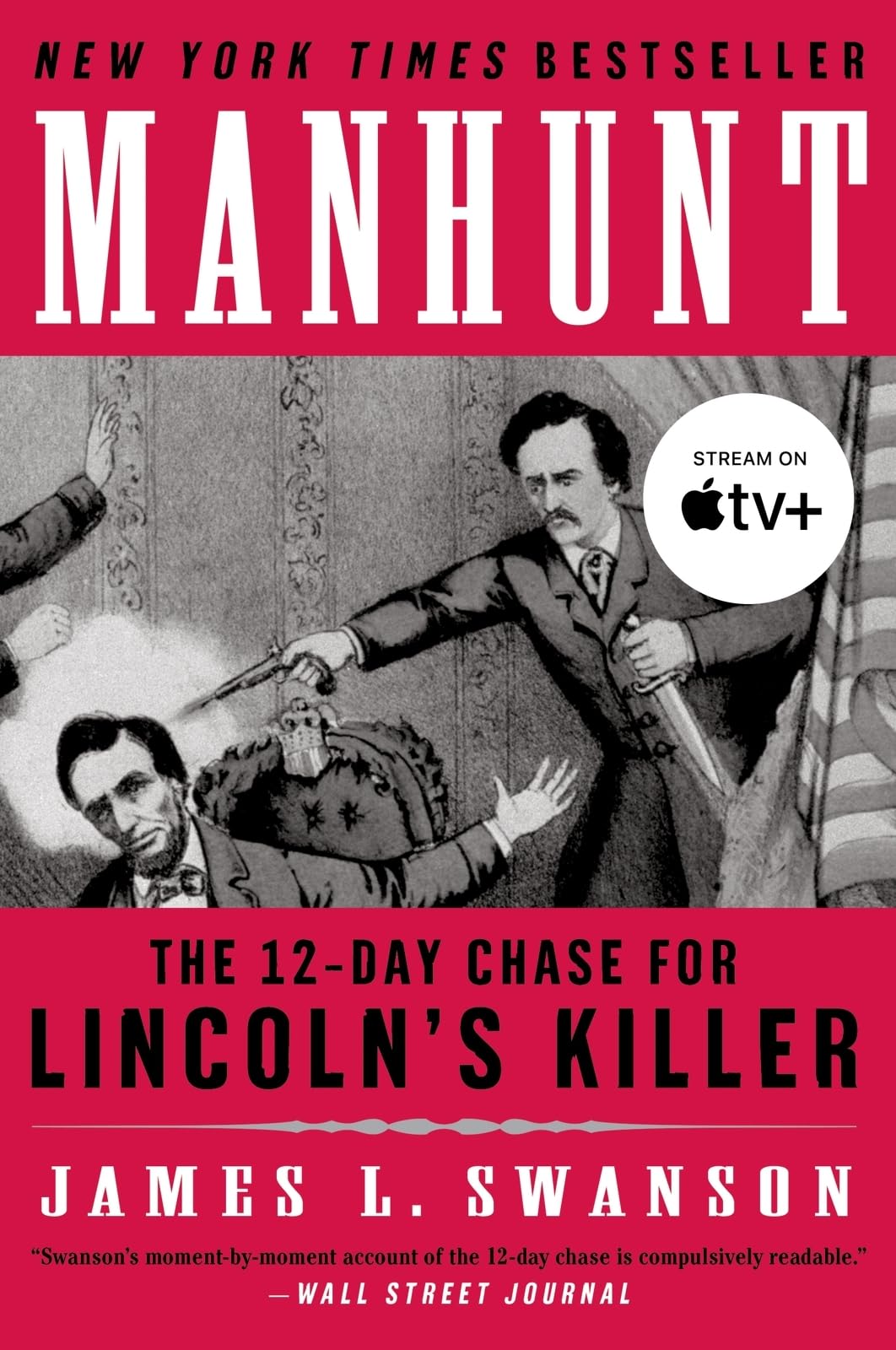 Manhunt: The 12-Day Chase for Lincoln's Killer (P.S.) - 3289