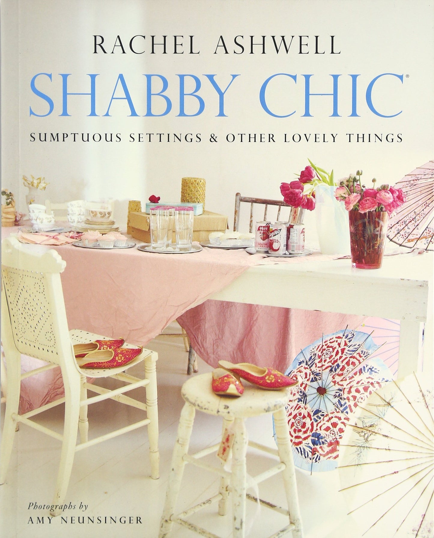 Shabby Chic: Sumptuous Settings and Other Lovely Things - 5885