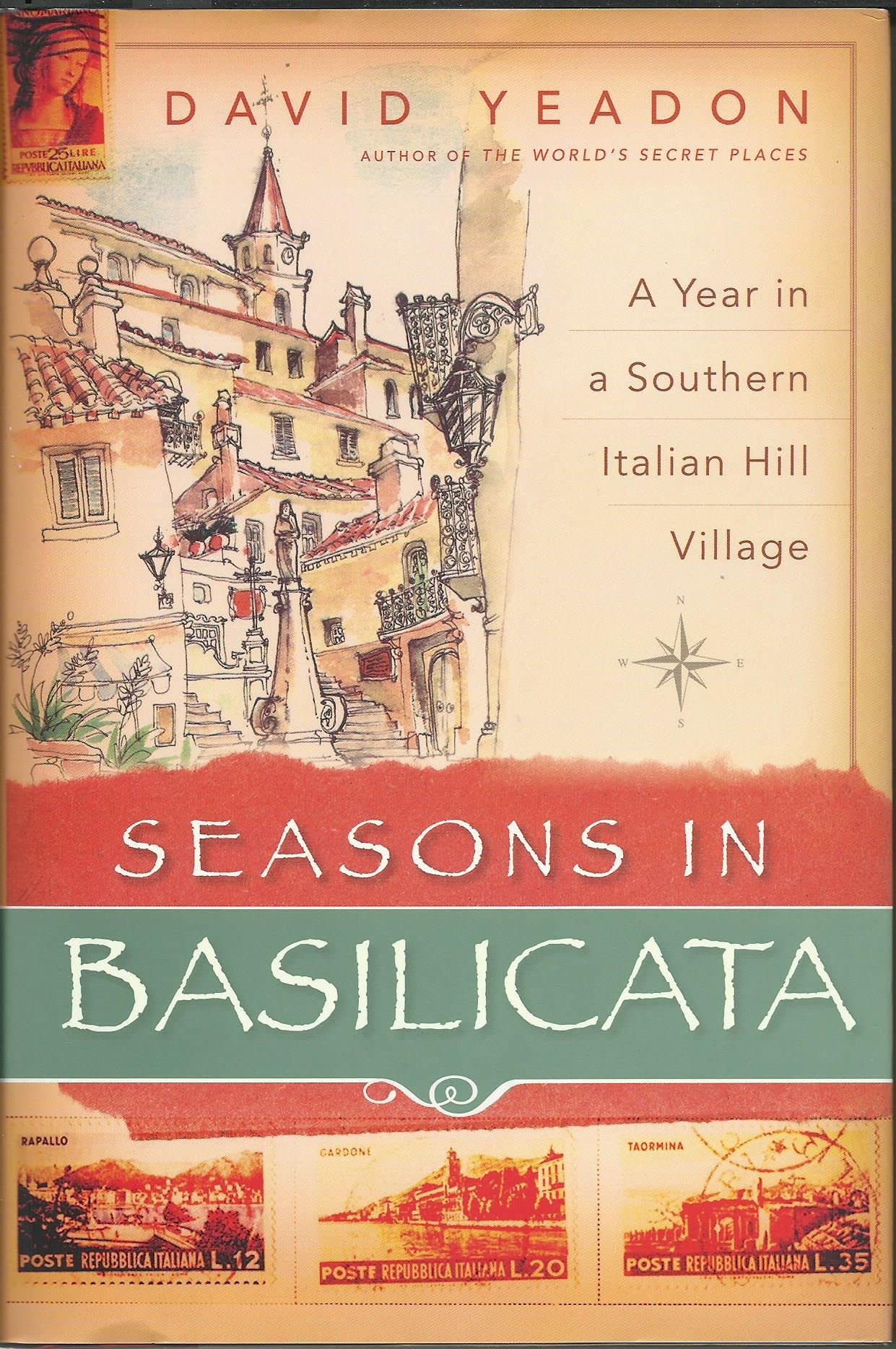 Seasons in Basilicata: A Year in a Southern Italian Hill Village