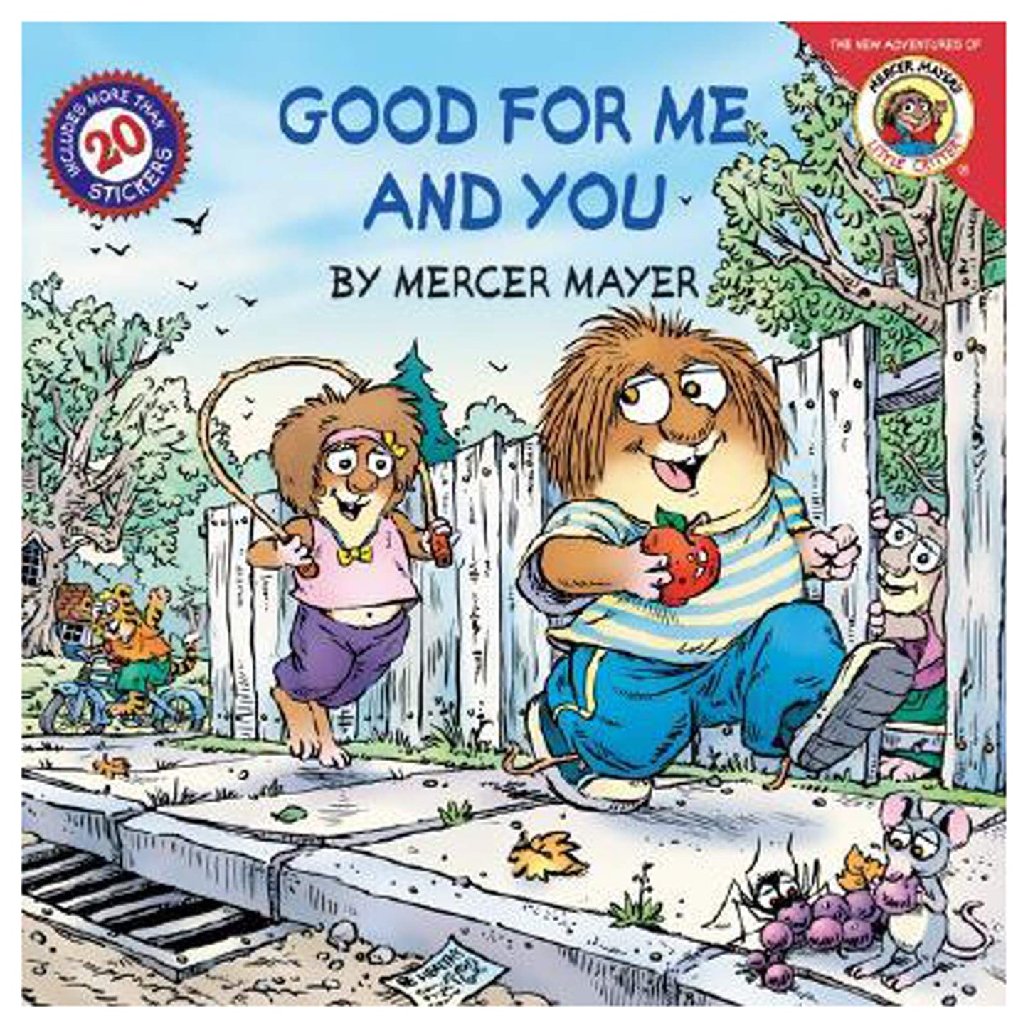 Little Critter: Good for Me and You (Little Critter the New Adventures)