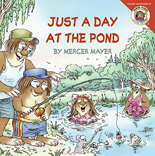 Little Critter: Just a Day at the Pond - 8474