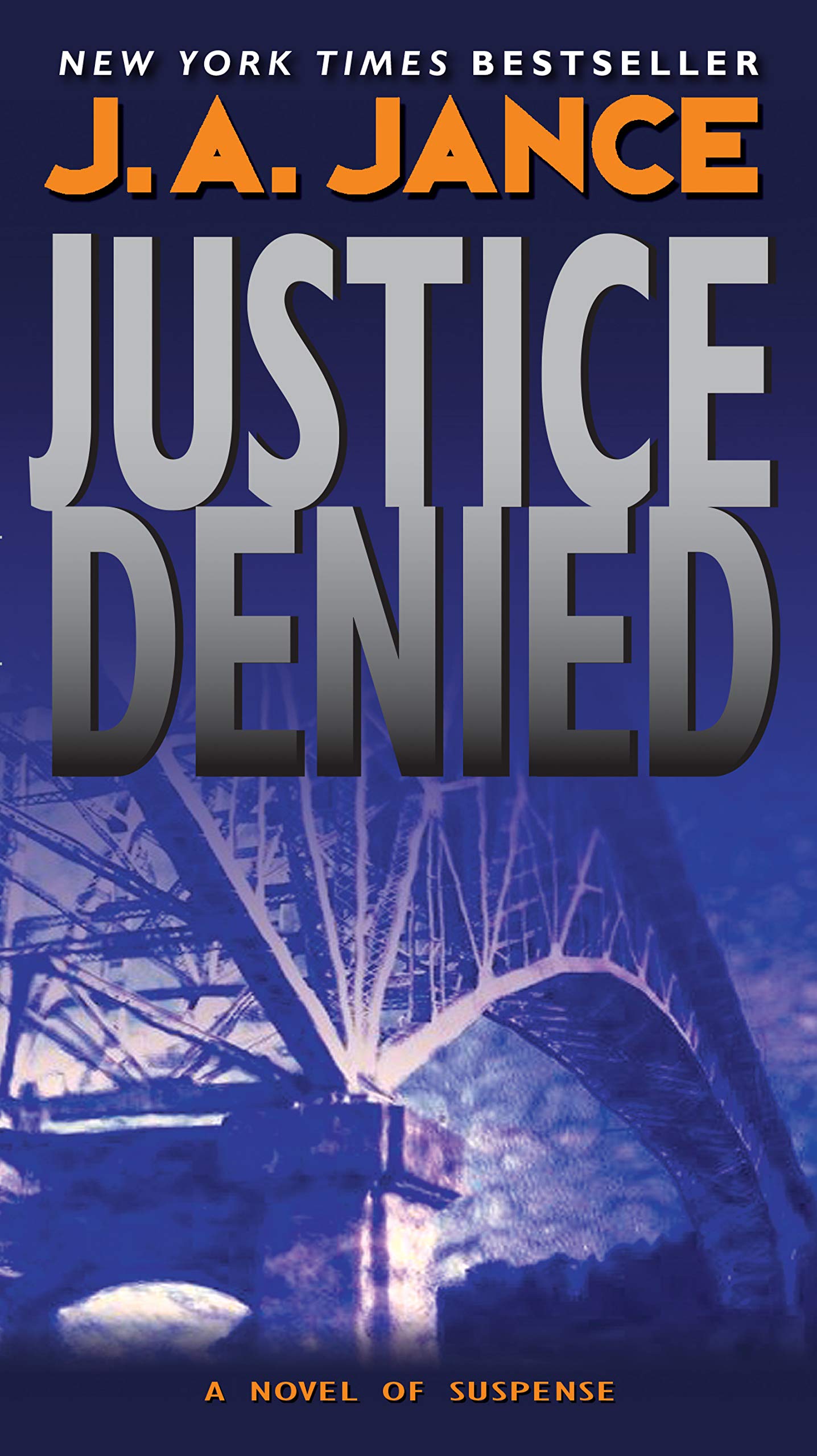 Justice Denied (J. P. Beaumont Novel, 18) - 4614
