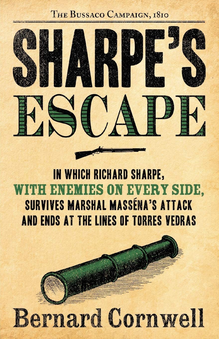 Sharpe's Escape: Richard Sharpe & the Bussaco Campaign, 1810 (Richard Sharpe's Adventure Series #10) - 4019
