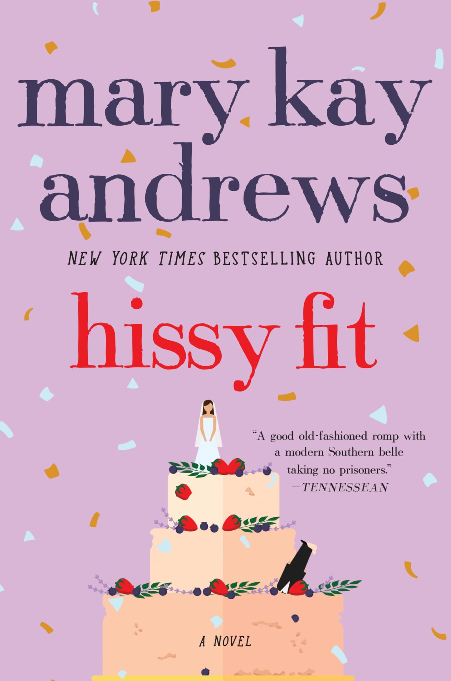 HISSY FIT: A NOVEL