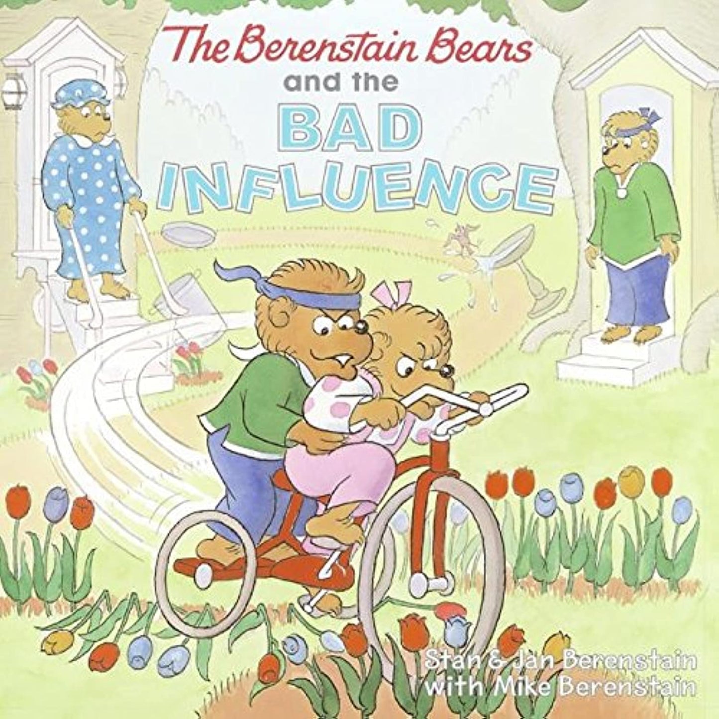 The Berenstain Bears and the Bad Influence - 75