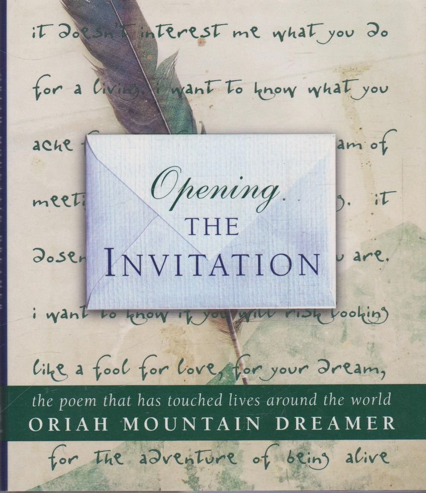 Opening The Invitation: The Poem That Has Touched Lives Around the World - 4931