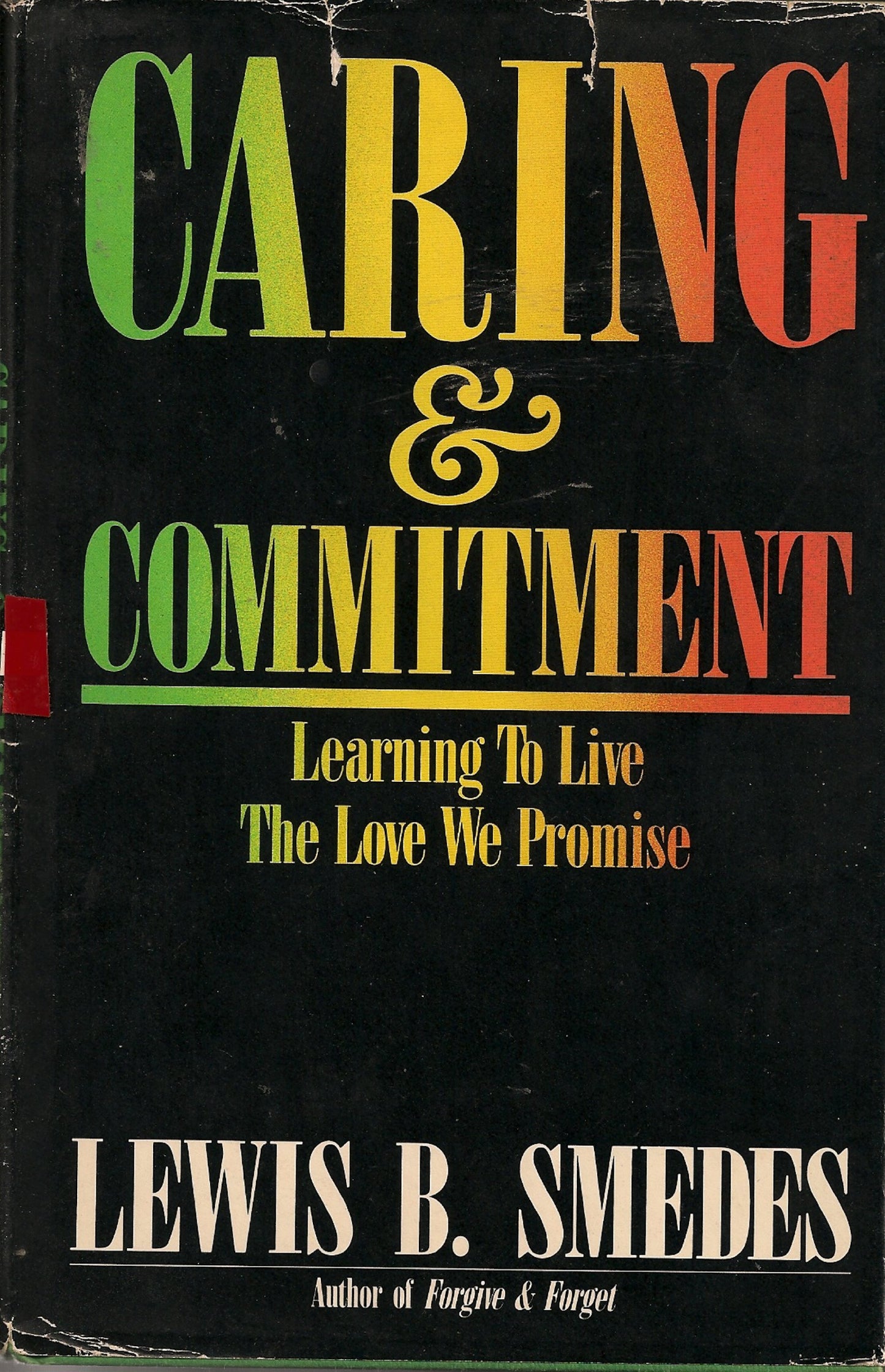 Caring & commitment: Learning to live the love we promise