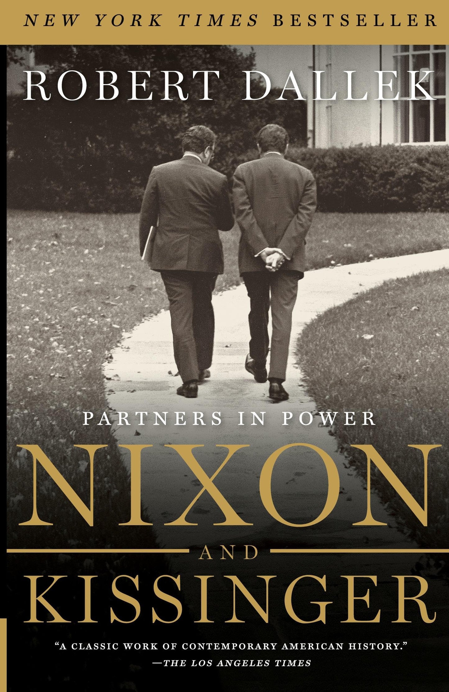 Nixon and Kissinger: Partners in Power – A Shocking Biography of Rivalry and the Foreign Policy That Changed World Affairs