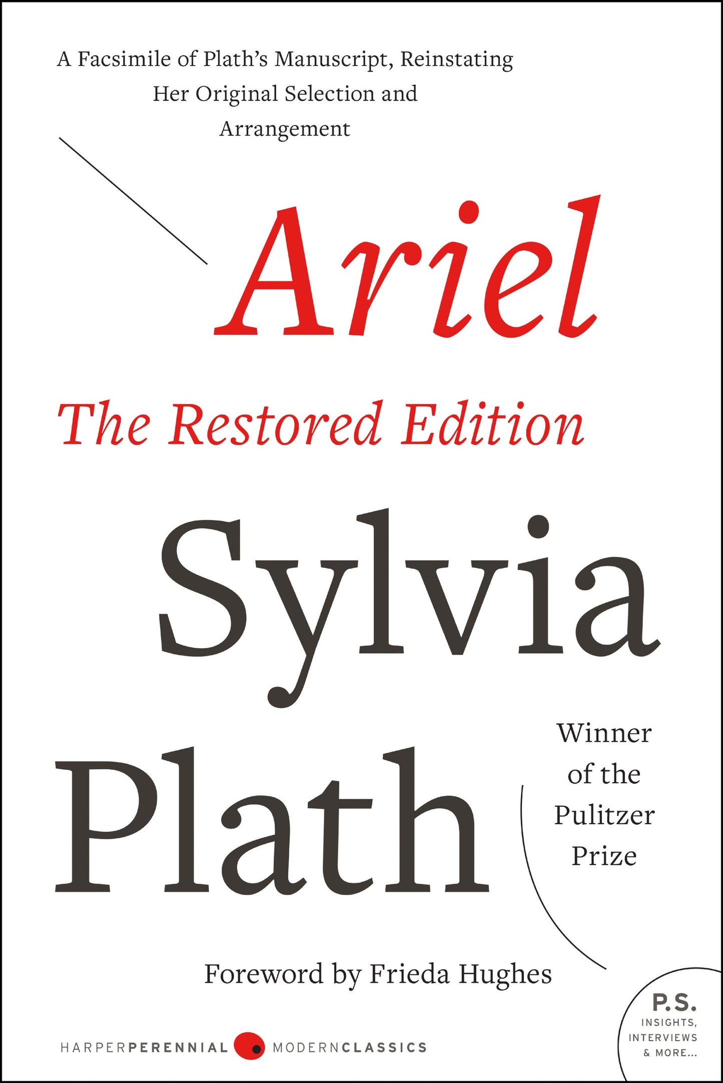 Ariel: The Restored Edition: A Facsimile of Plath's Manuscript, Reinstating Her Original Selection and Arrangement (Modern Classics) - 6969