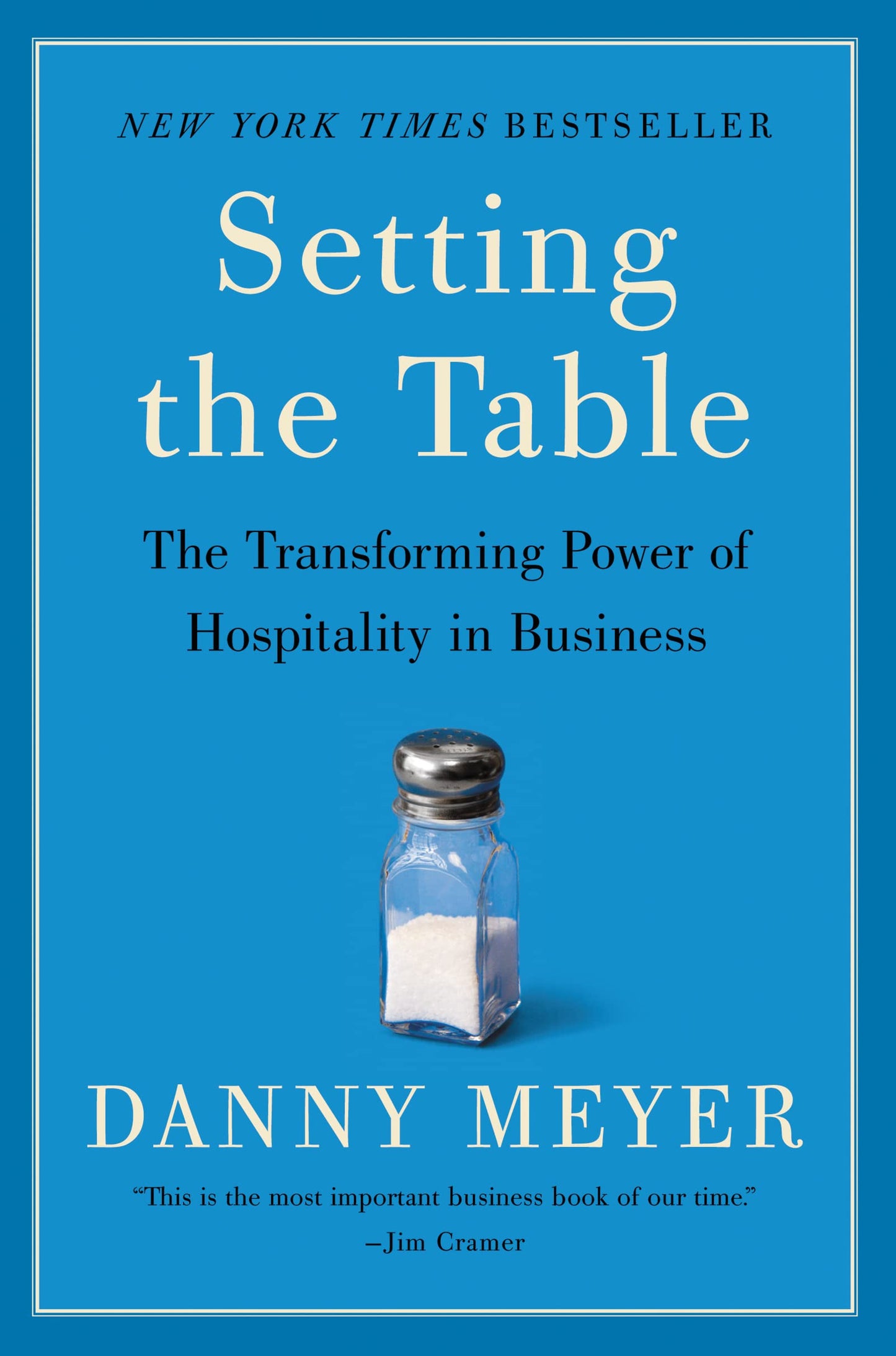 Setting the Table: The Transforming Power of Hospitality in Business - 8329