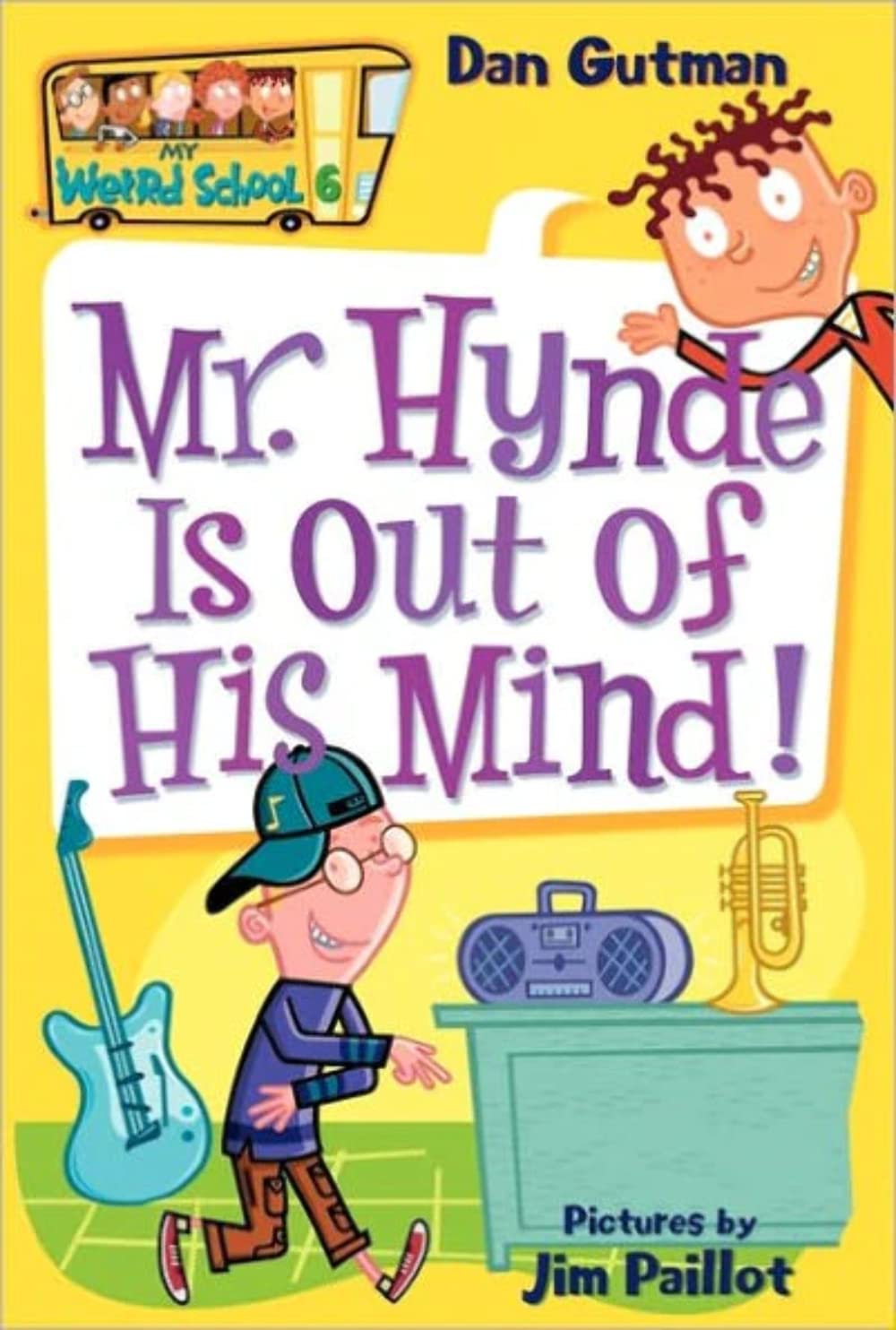 Mr. Hynde Is Out of His Mind! (My Weird School #6) - 487
