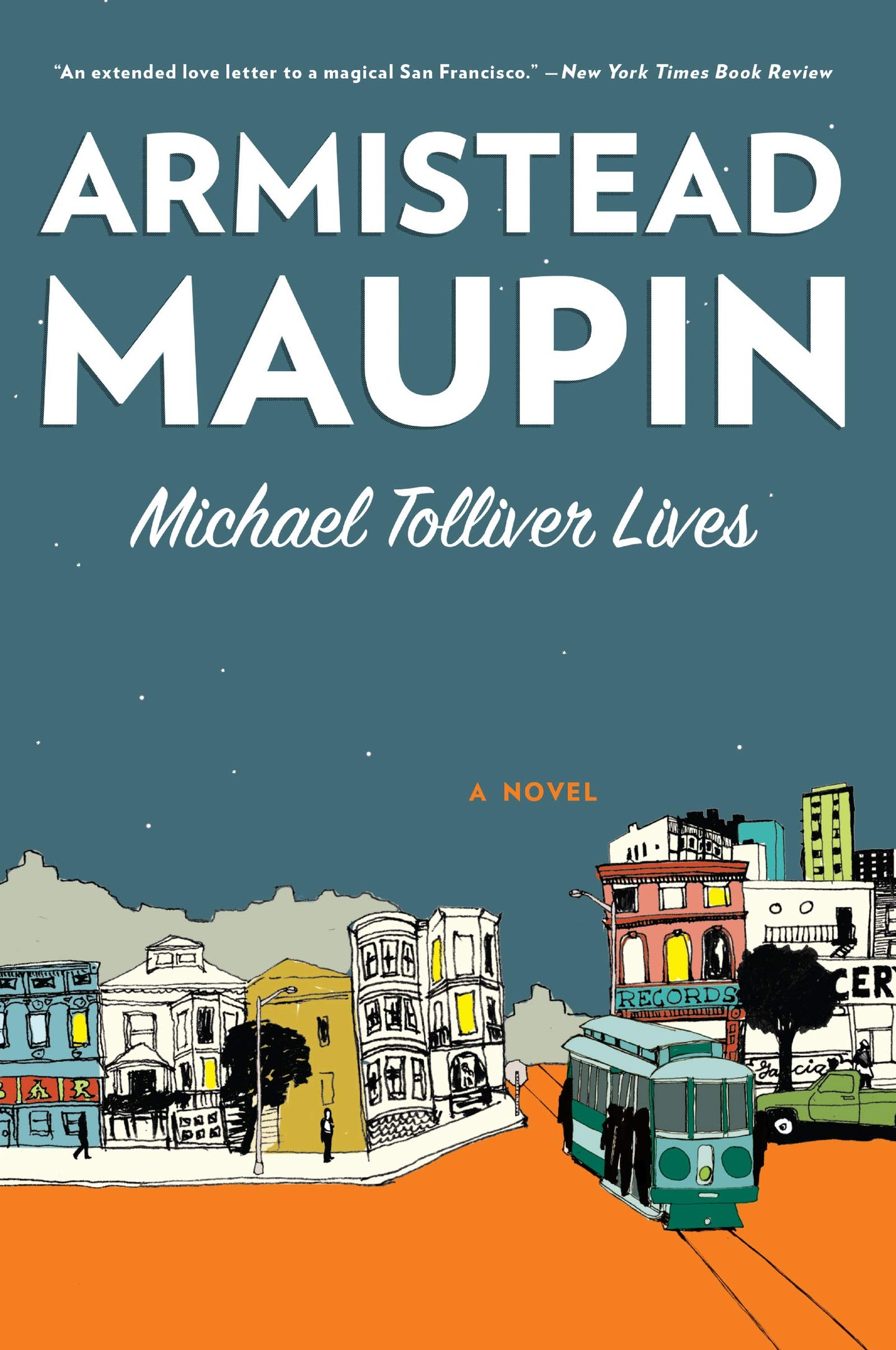 Michael Tolliver Lives: A Novel (Tales of the City, 7)