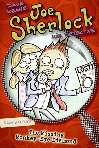 Joe Sherlock, Kid Detective, Case #000003: The Missing Monkey-Eye Diamond (Joe Sherlock Kid Detective, 3)