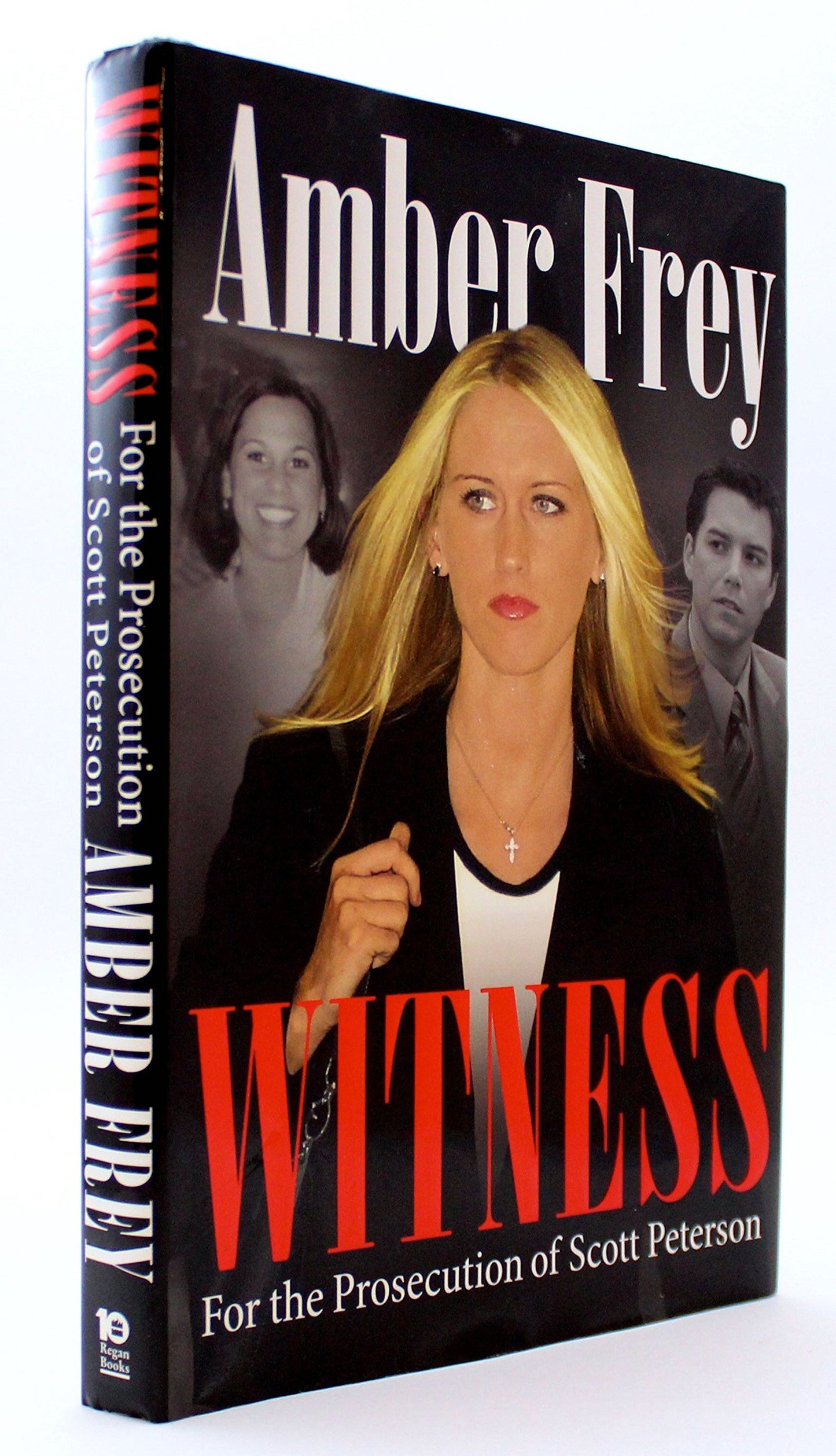 Witness: For the Prosecution of Scott Peterson