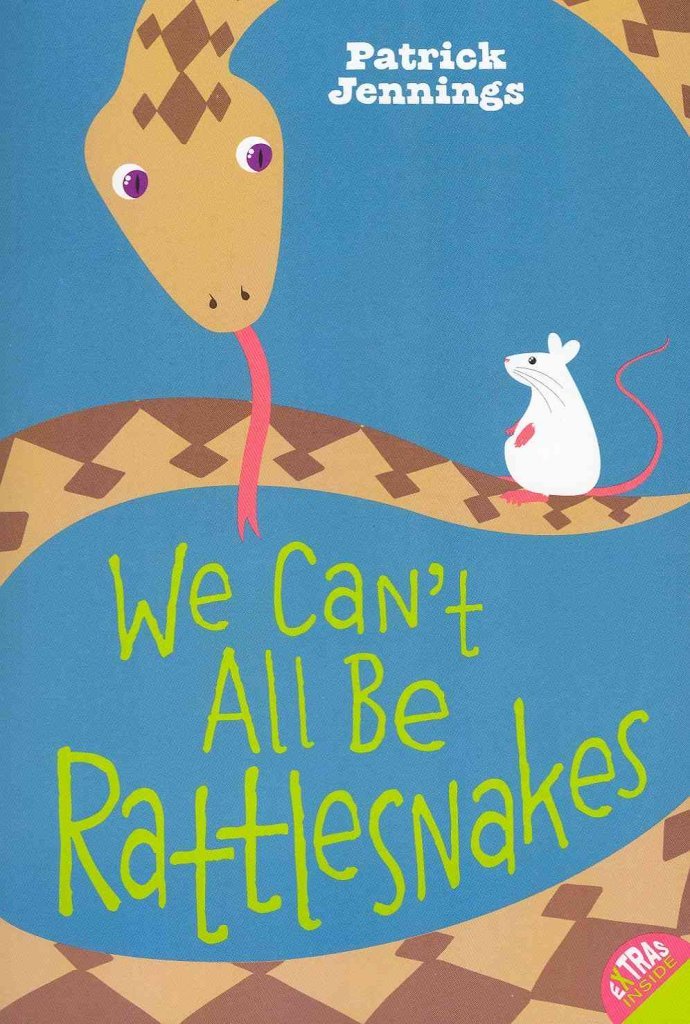 We Can't All Be Rattlesnakes - 6459