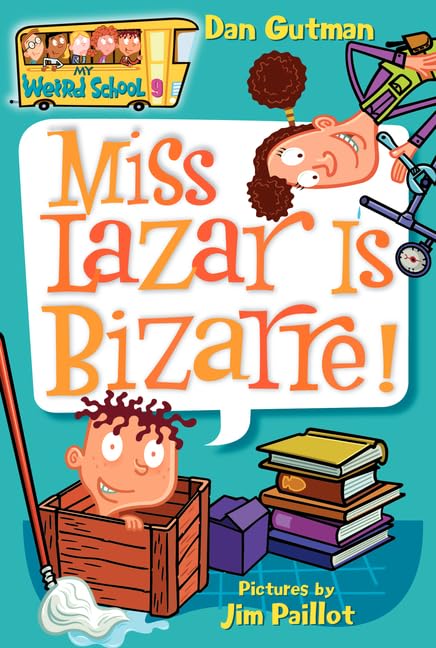 Miss Lazar Is Bizarre! (My Weird School #9) - 8357