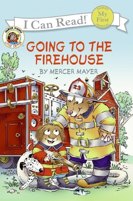 Little Critter: Going to the Firehouse (My First I Can Read) - 895