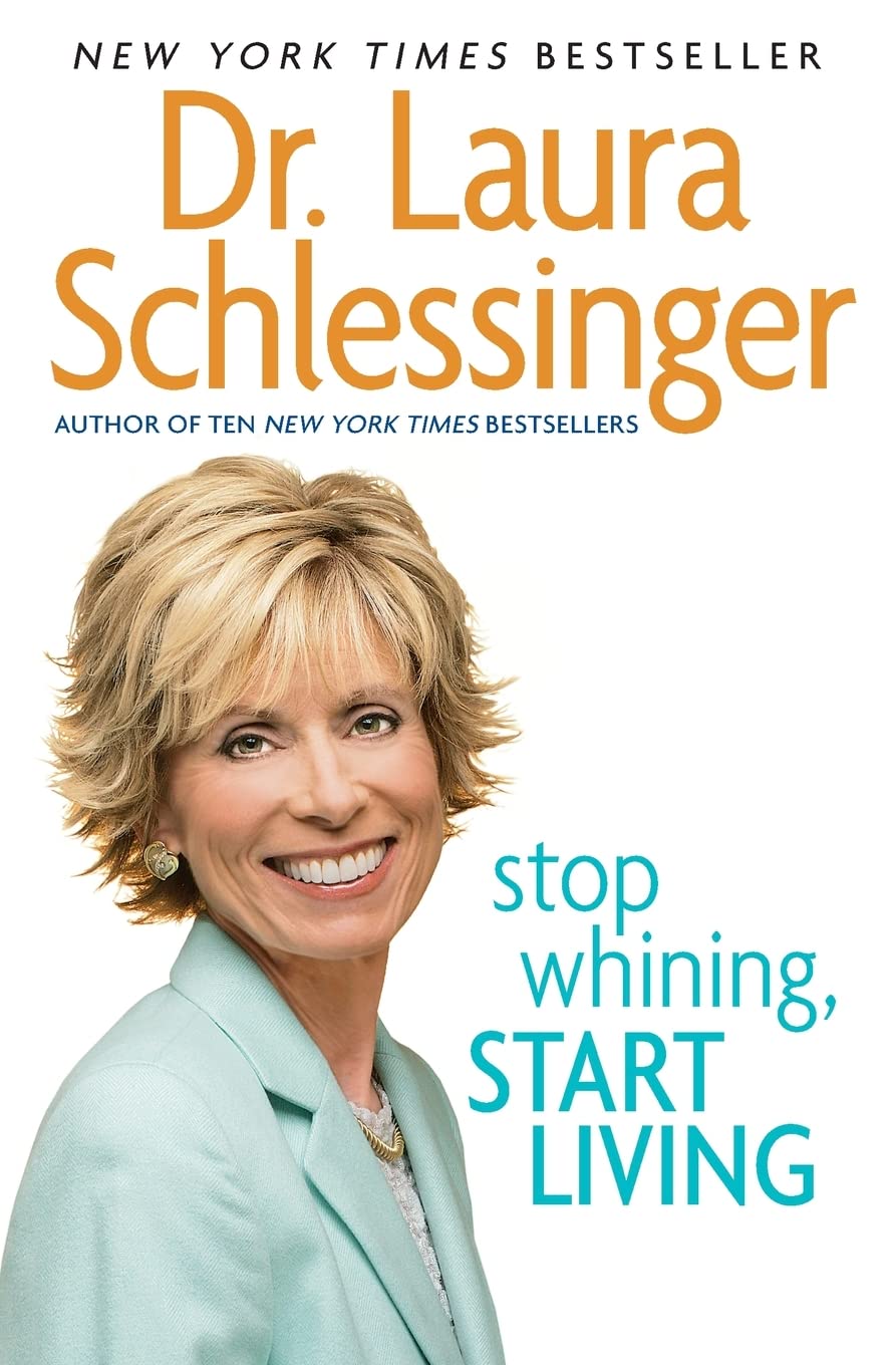 Stop Whining, Start Living - 4724