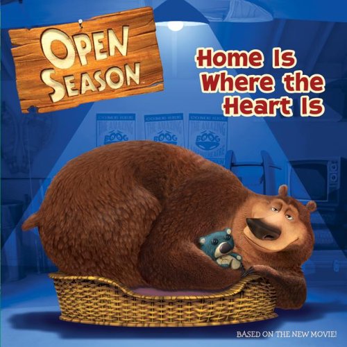 Open Season: Home Is Where the Heart Is - 961