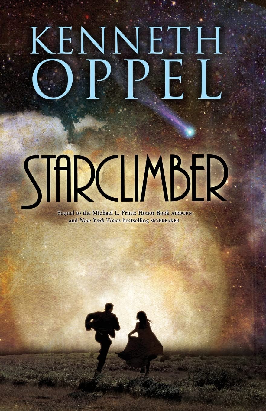 Starclimber: A Science Fiction Fantasy Adventure Novel About a Journey to the Stars and a Battle for Survival