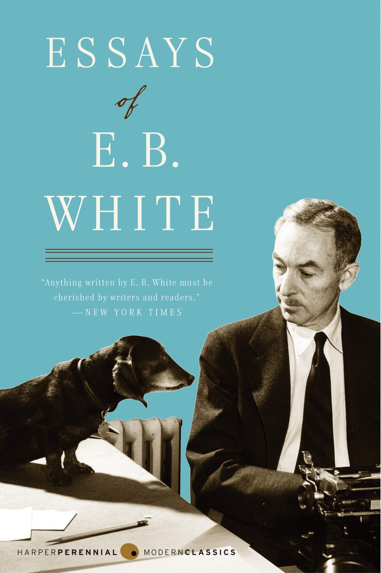 ESSAYS OF E. B. WHITE (PERENNIAL