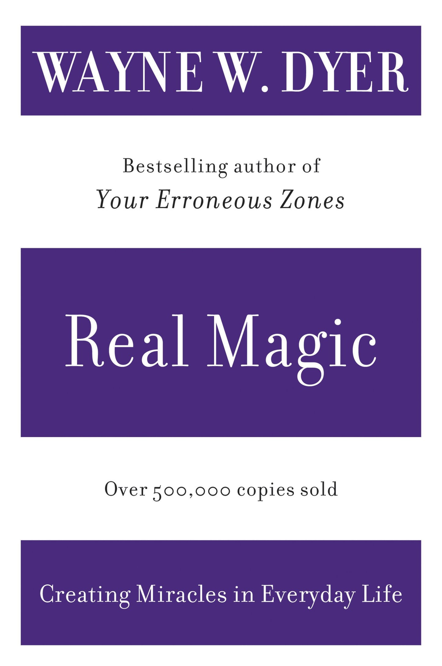 Real Magic: Creating Miracles in Everyday Life - 3608