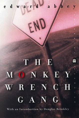 Monkey Wrench Gang, The