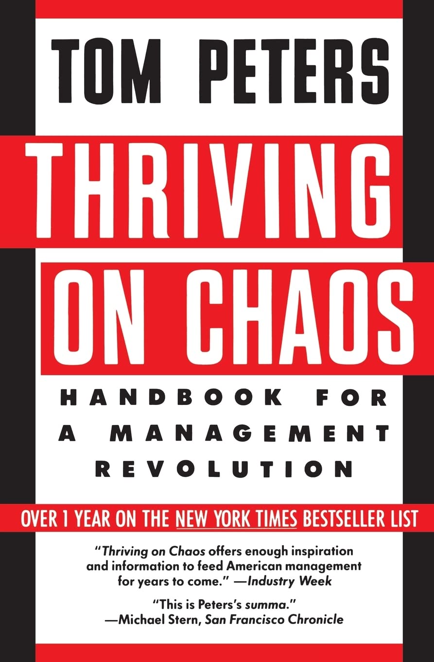 THRIVING ON CHAOS: HANDBOOK FOR - 2597