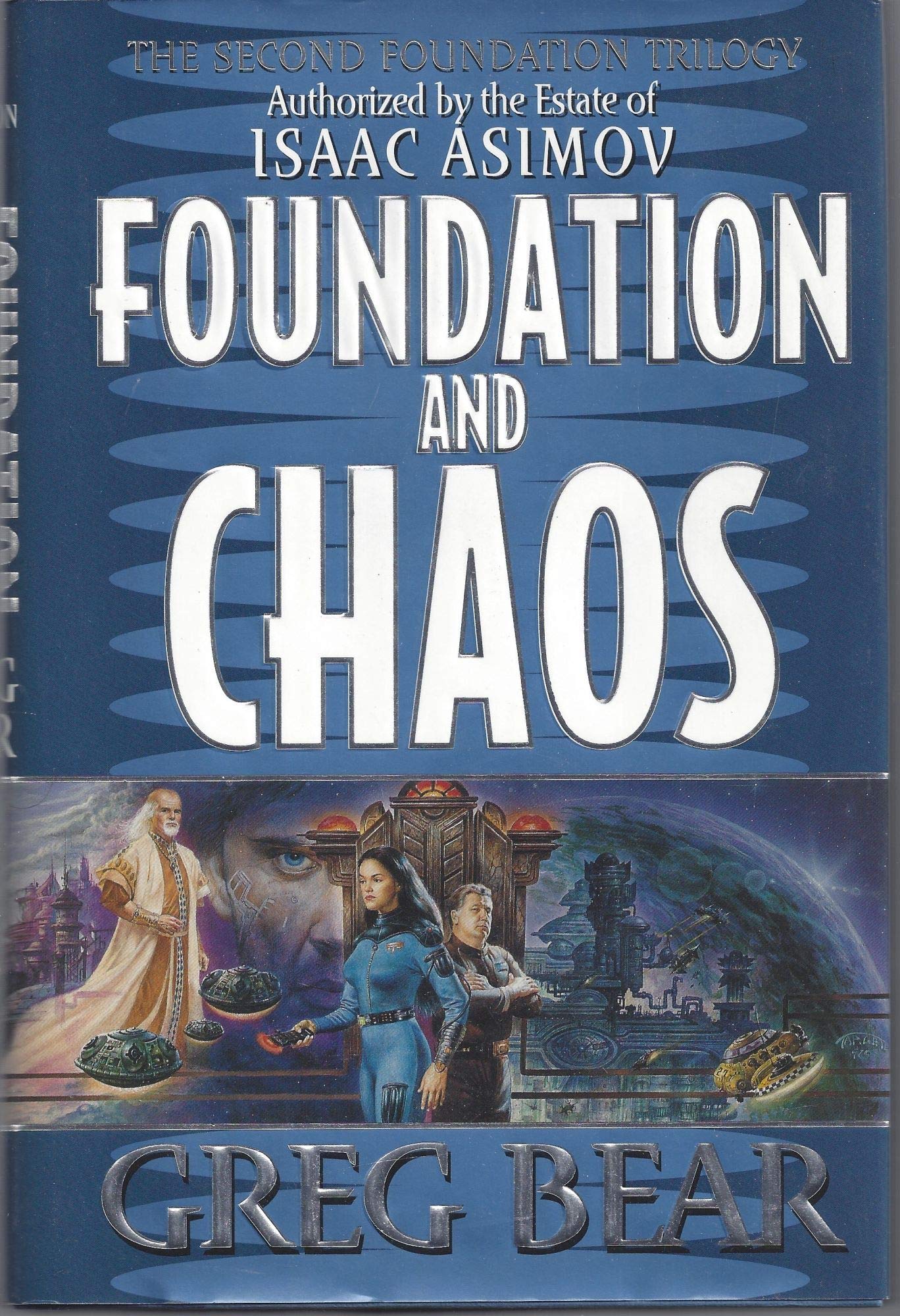 Foundation and Chaos (Second Foundation Trilogy)
