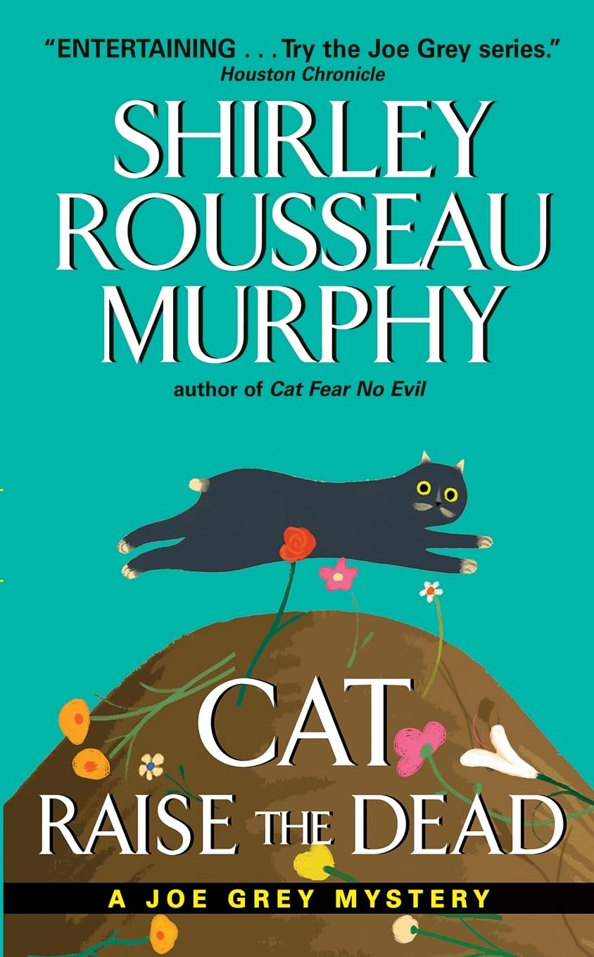 Cat Raise the Dead: A Joe Grey Mystery (Joe Grey Cat Mystery Series, 3) - 3167