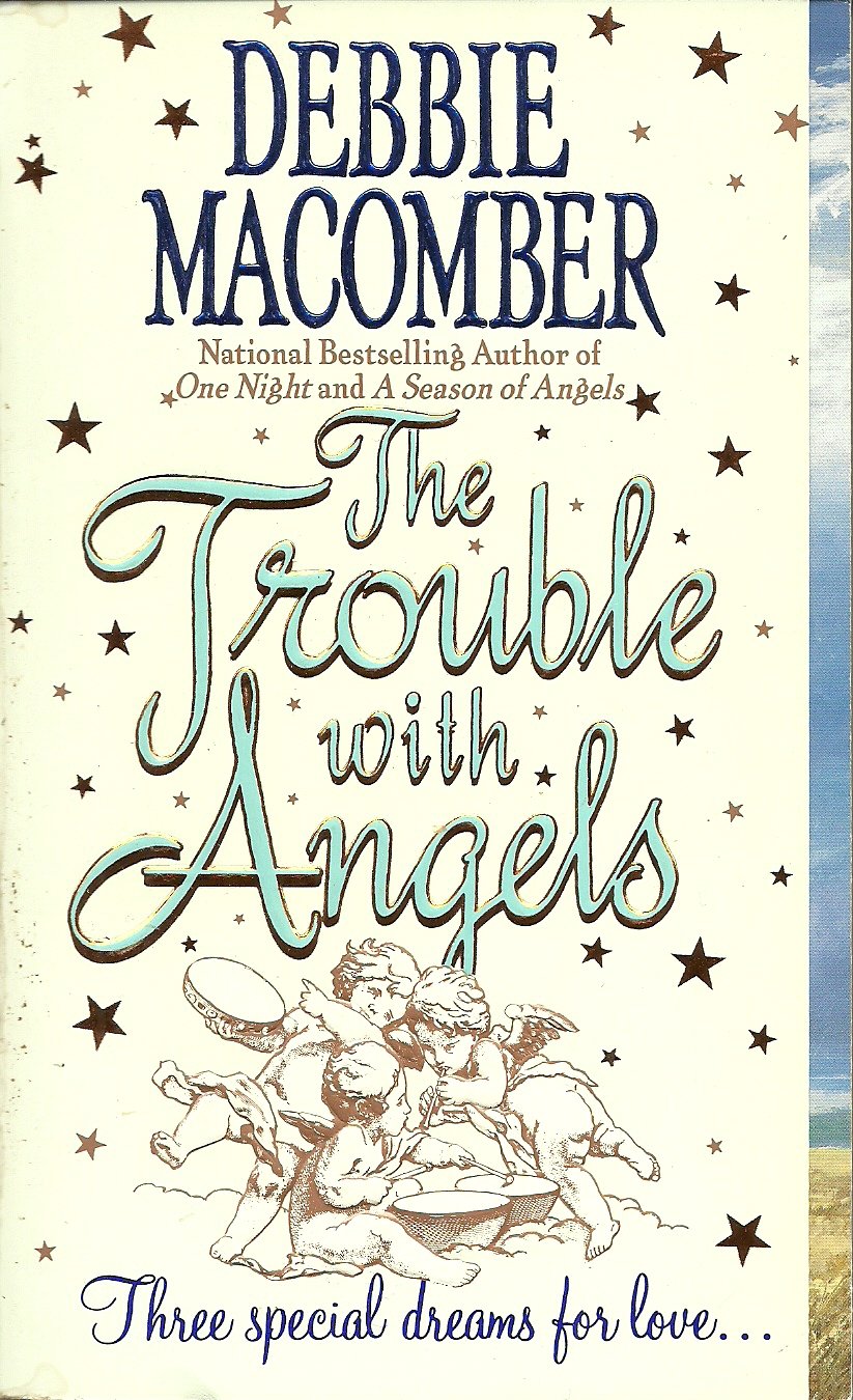 The Trouble with Angels (Angels, 2) - 3242