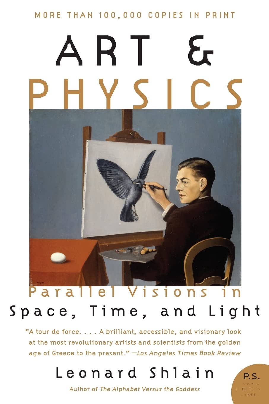 Art & Physics: Parallel Visions in Space, Time, and Light – An Exhilarating History Tracing Breakthroughs from Monet to Einstein (P.S.)