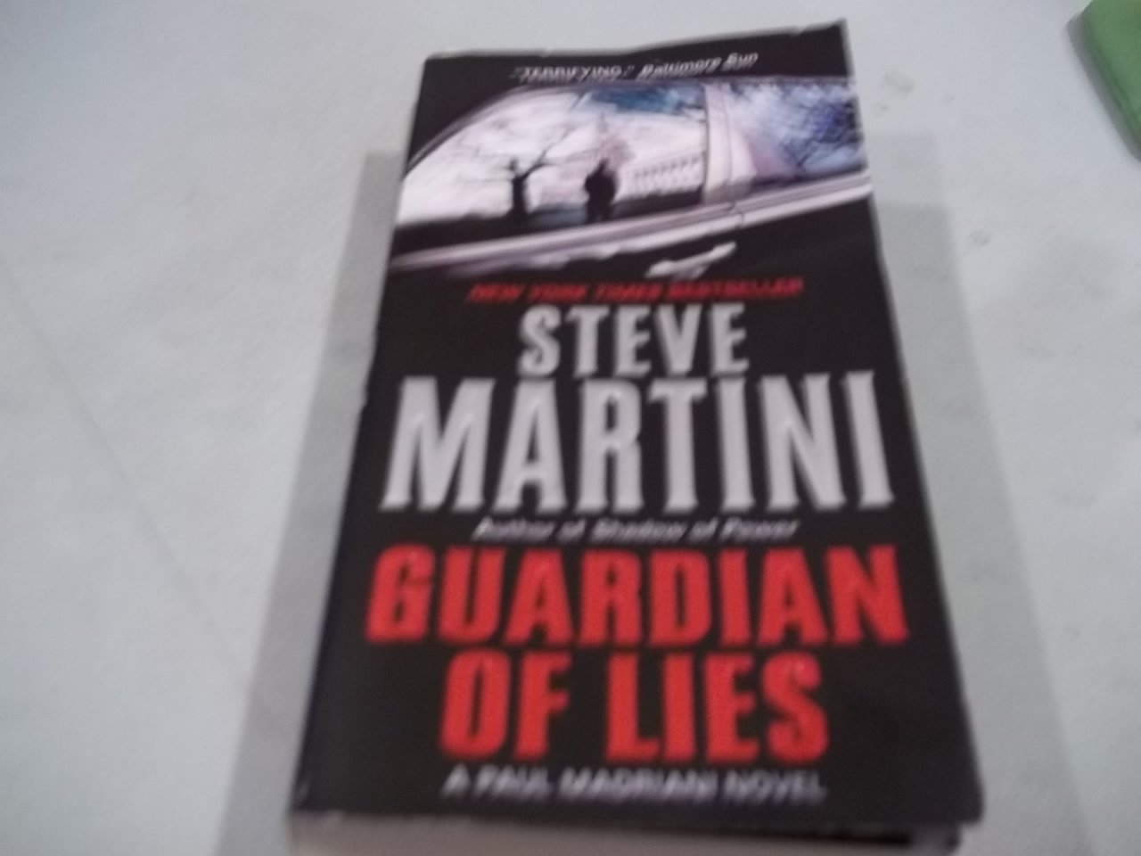 Guardian of Lies: A Paul Madriani Novel