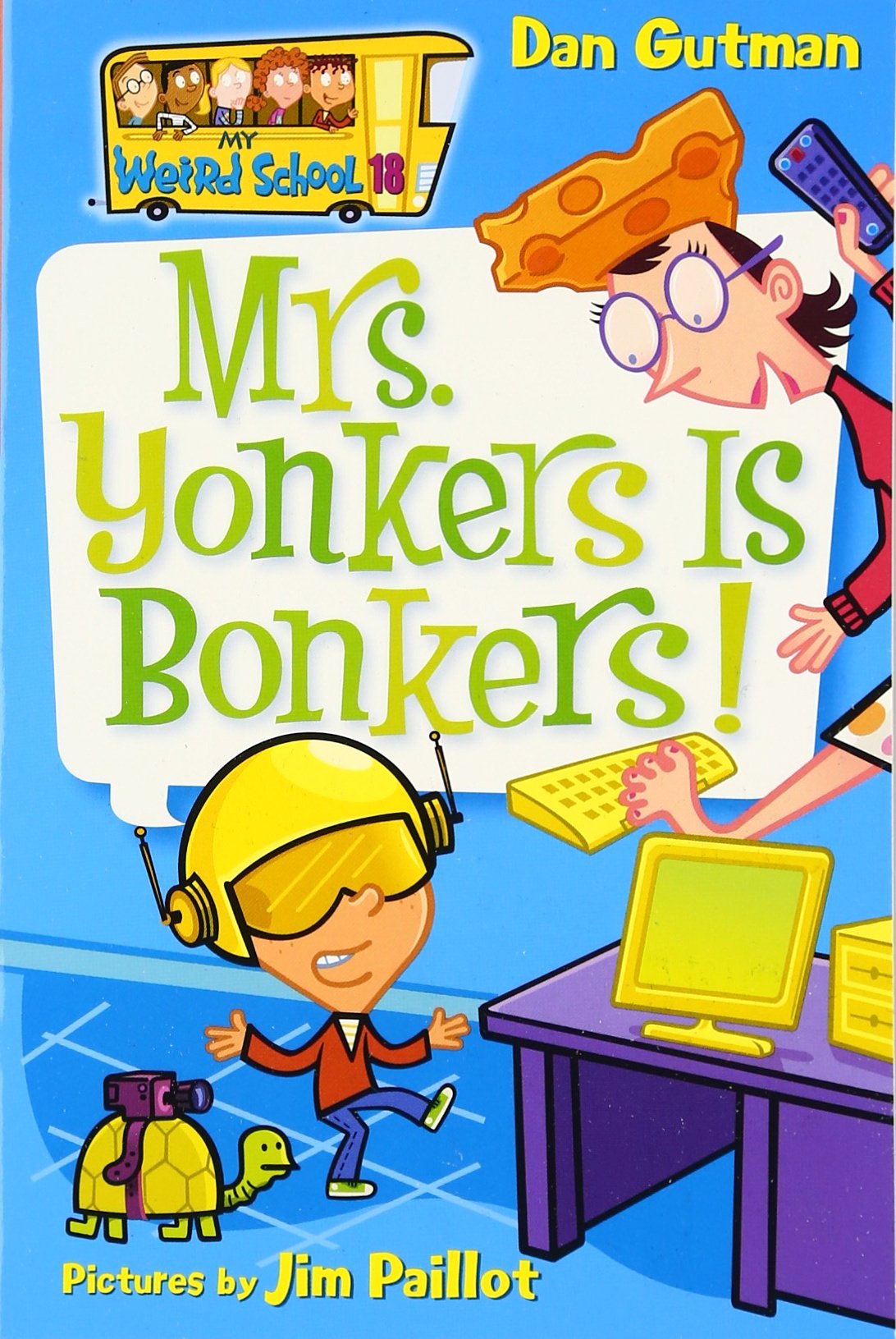 My Weird School #18: Mrs. Yonkers Is Bonkers! - 9780