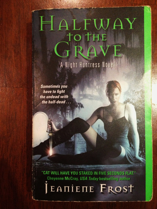 Halfway to the Grave (Night Huntress, Book 1) - 655